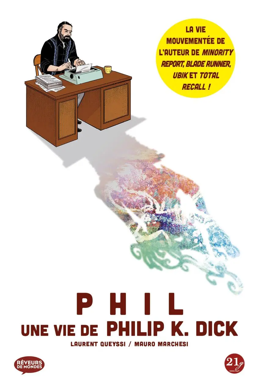 Изображение 1 из 3 к публикации «Филип К. Дик. Биография в комиксах (Phil, une vie de Philip K. Dick)»