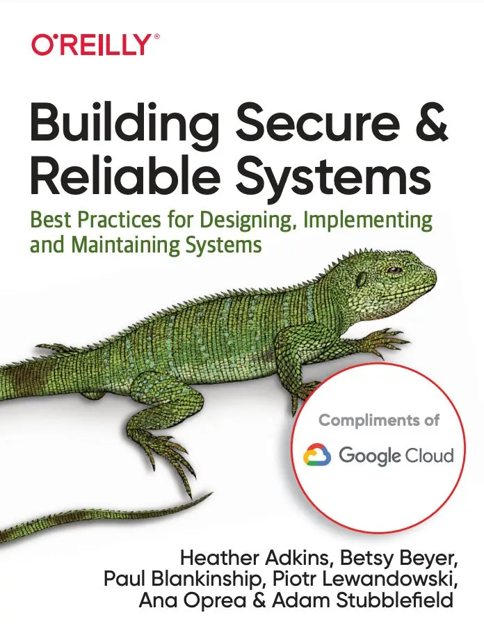 Image 1 of 1 for “Building Secure and Reliable Systems (Category Architecture)”