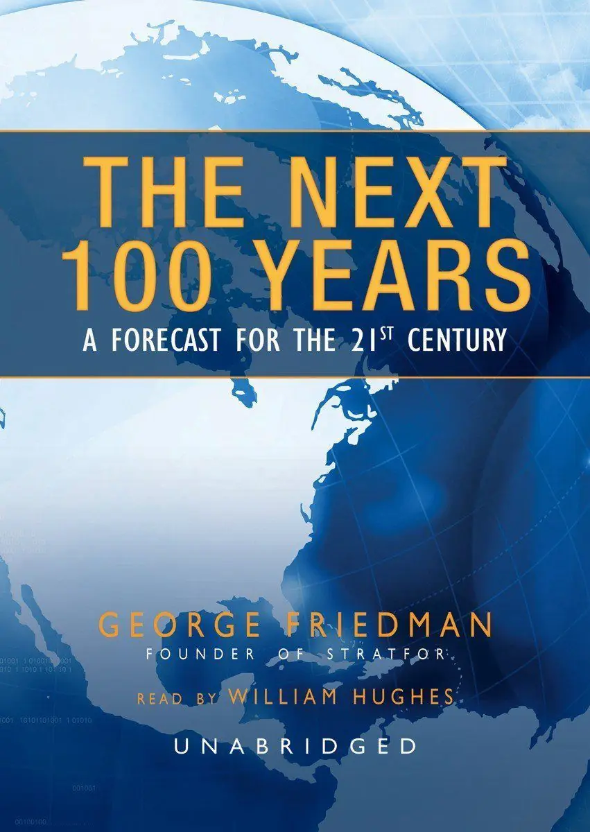 Image 1 of 2 for “Here are the cover books for The Next 100 Years: A Forecast for the 21th Century" (“The following: 100 Forecast of events of the XXI century) in a foreign and translated version.”
