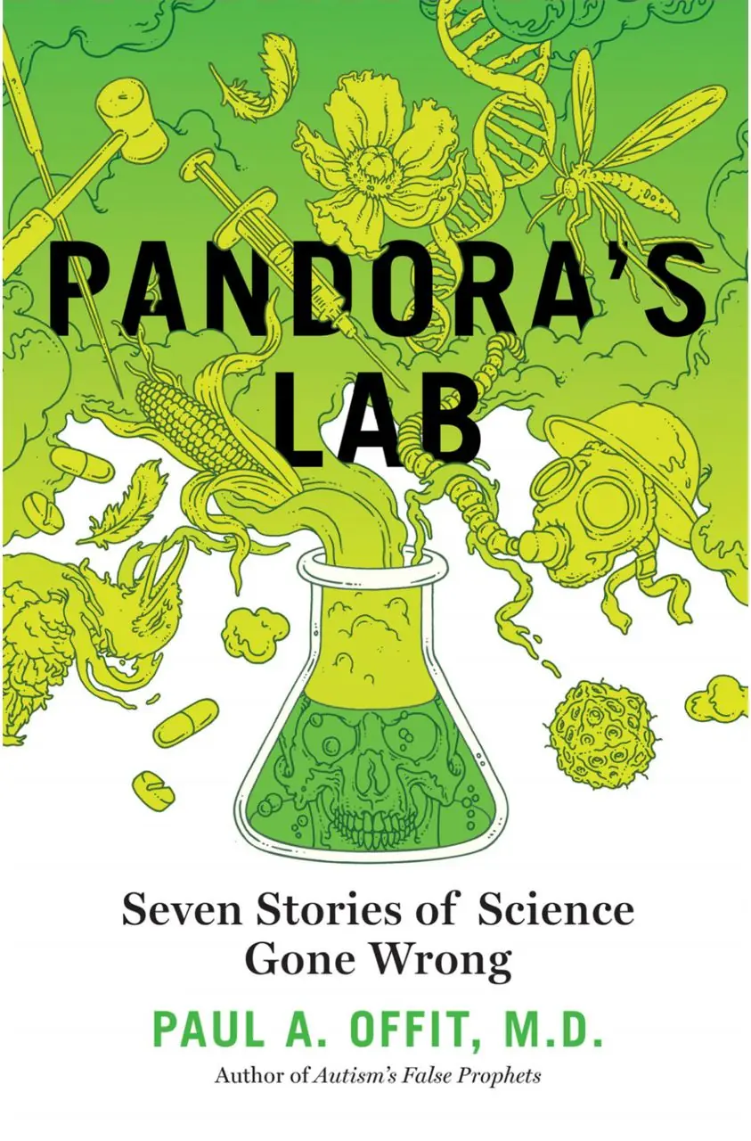 Изображение 1 из 2 к публикации «Pandora's Lab (Ящик Пандоры. Семь историй о том, как наука может приносить вред)»