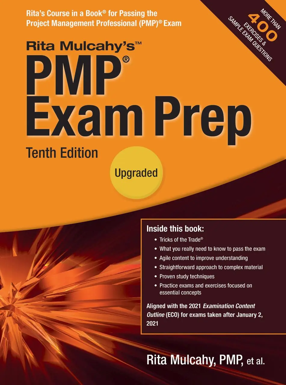 Image 1 of 1 for “If you suddenly want to learn project management, I recommend Rita Mulcahy’s PMP® Exam Prep, Tenth Edition.”