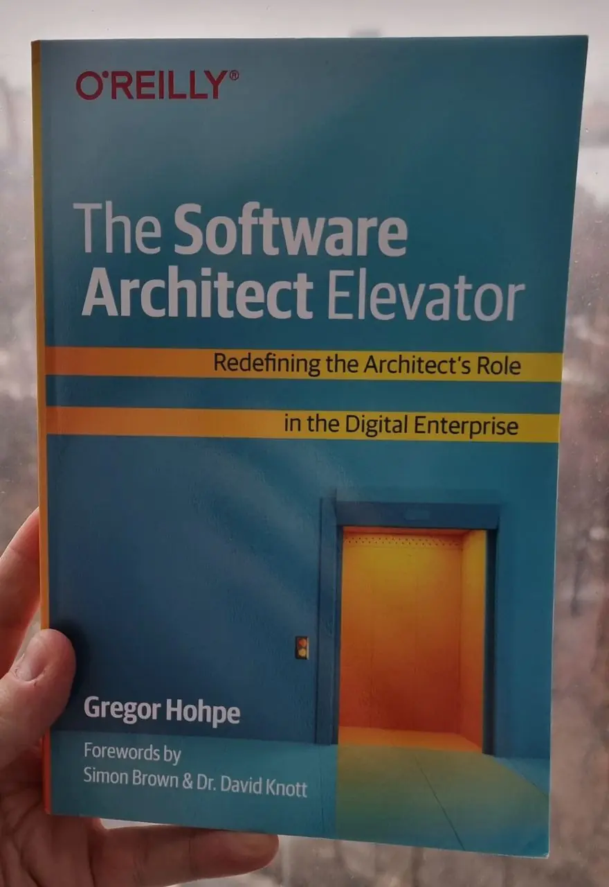 Image 1 of 1 for “The Software Architect Elevator (Redfining the Architect's Role in the Digital Enterprise)”
