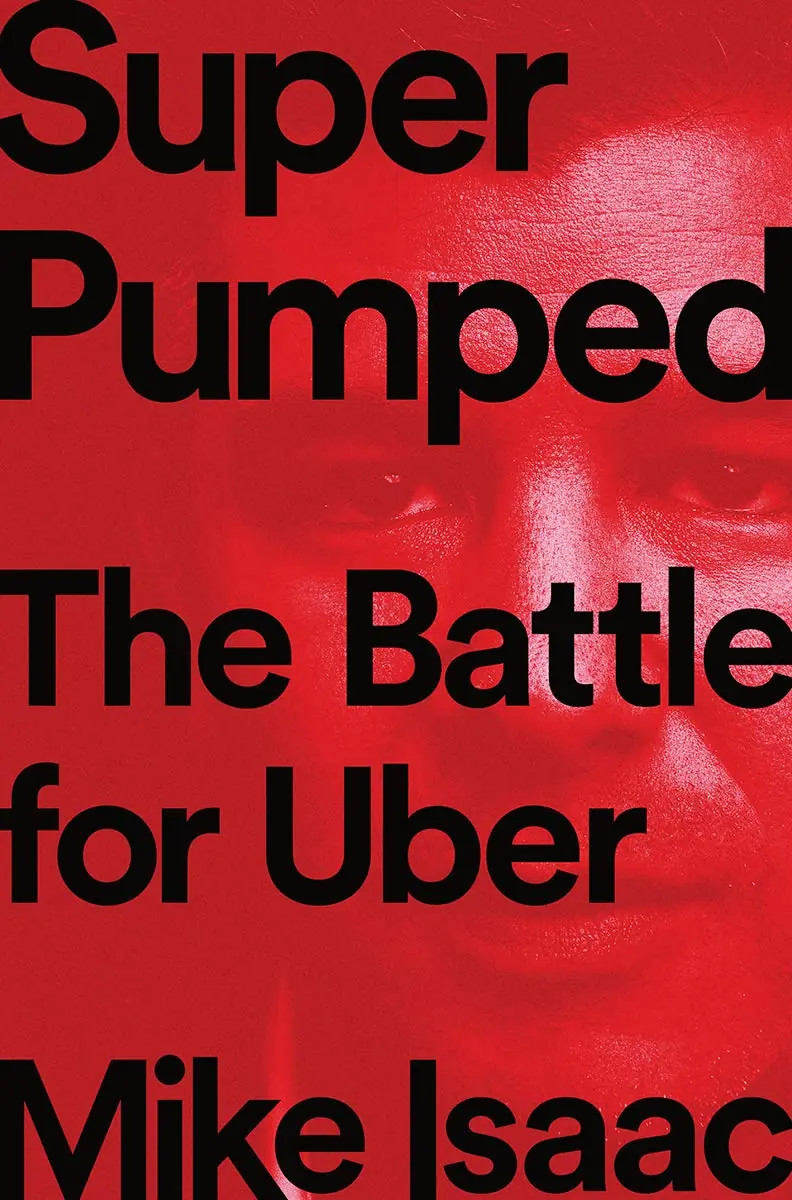 Изображение 4 из 5 к публикации «Обложки книг "Битва за Uber" и "Super Pumped: The Battle for Uber", а также сериала от Showtime.»