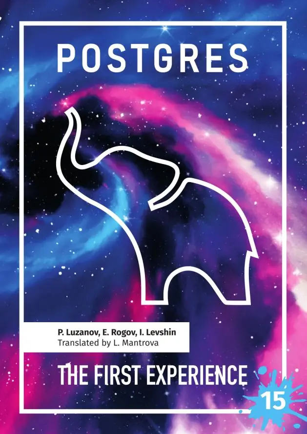 Image 2 of 2 for “POSTGRES: The First Experience (POSTGRES: First acquaintance)”