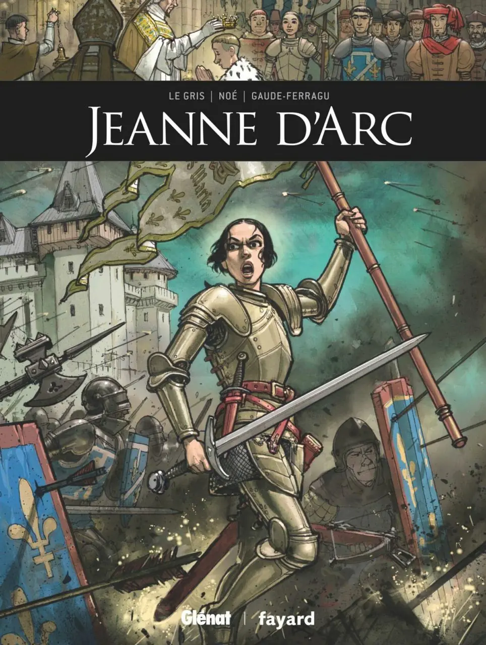 Изображение 1 из 3 к публикации «Жанна Д'Арк (Ils ont fait l'histoire: Jeanne d'Arc)»