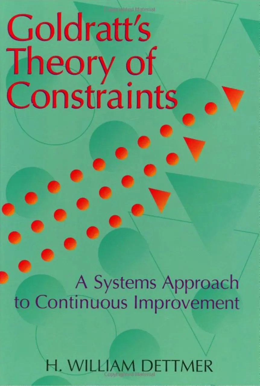 Image 1 of 2 for “Goldratt's Theory of Constraint (Goldratt's Theory of Constraints: A Systems Approach to Continuous Improvement)”